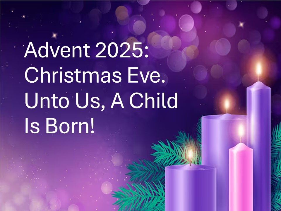 Unto Us a Child is Born