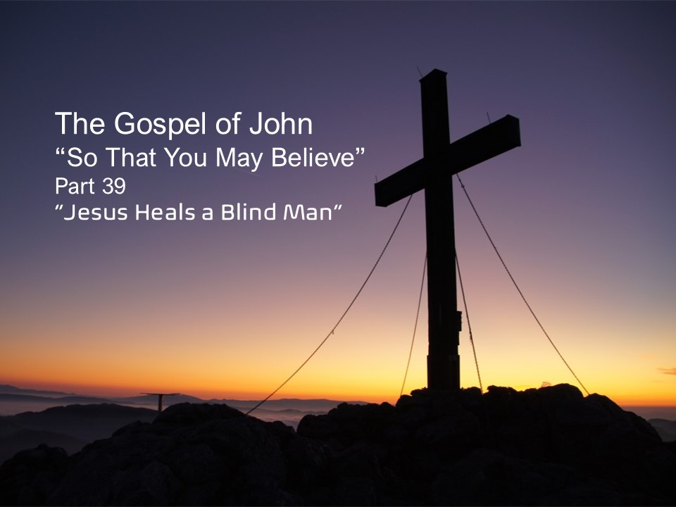 Jesus Heals a Blind Man