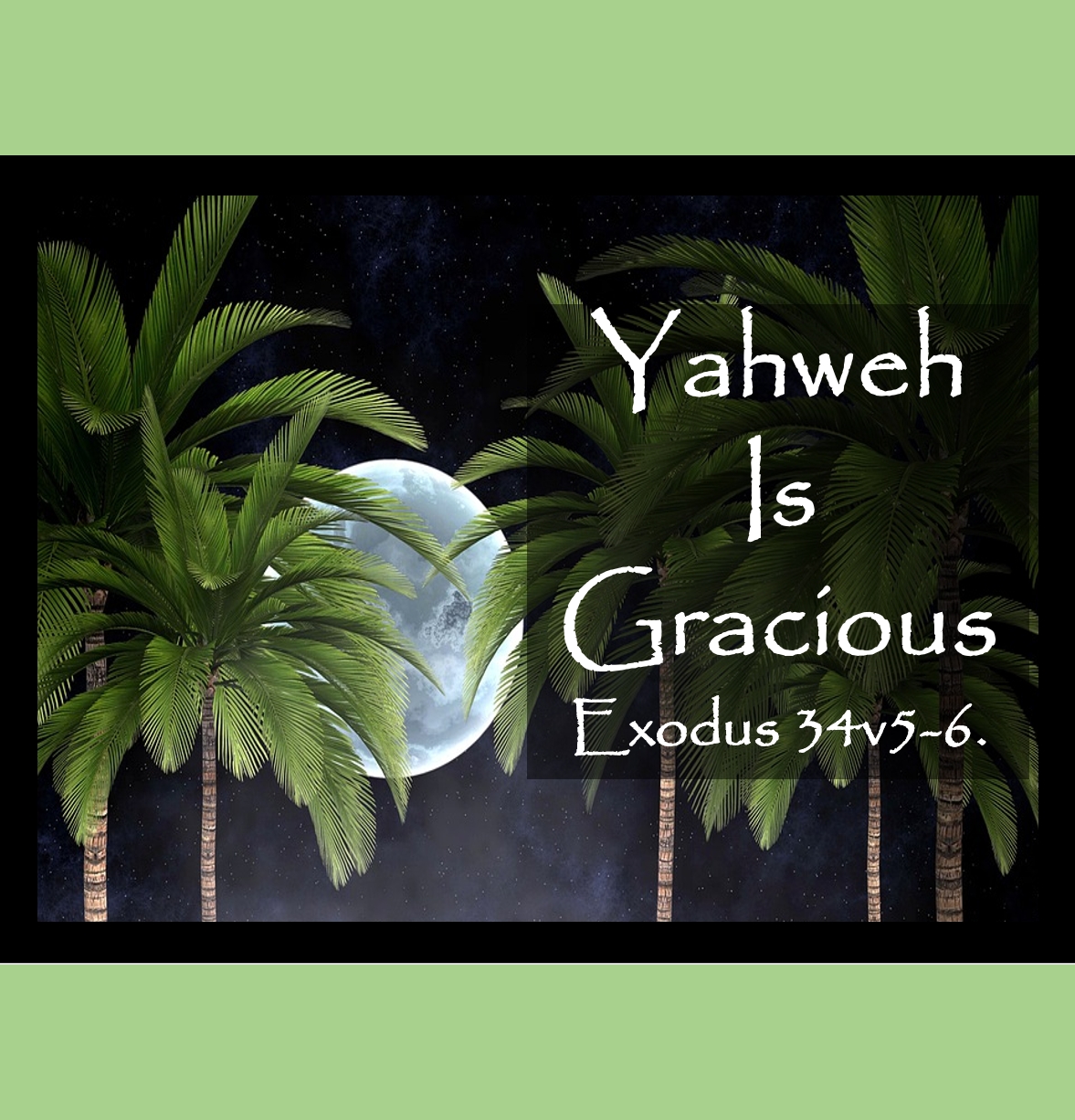 Yahweh is Gracious