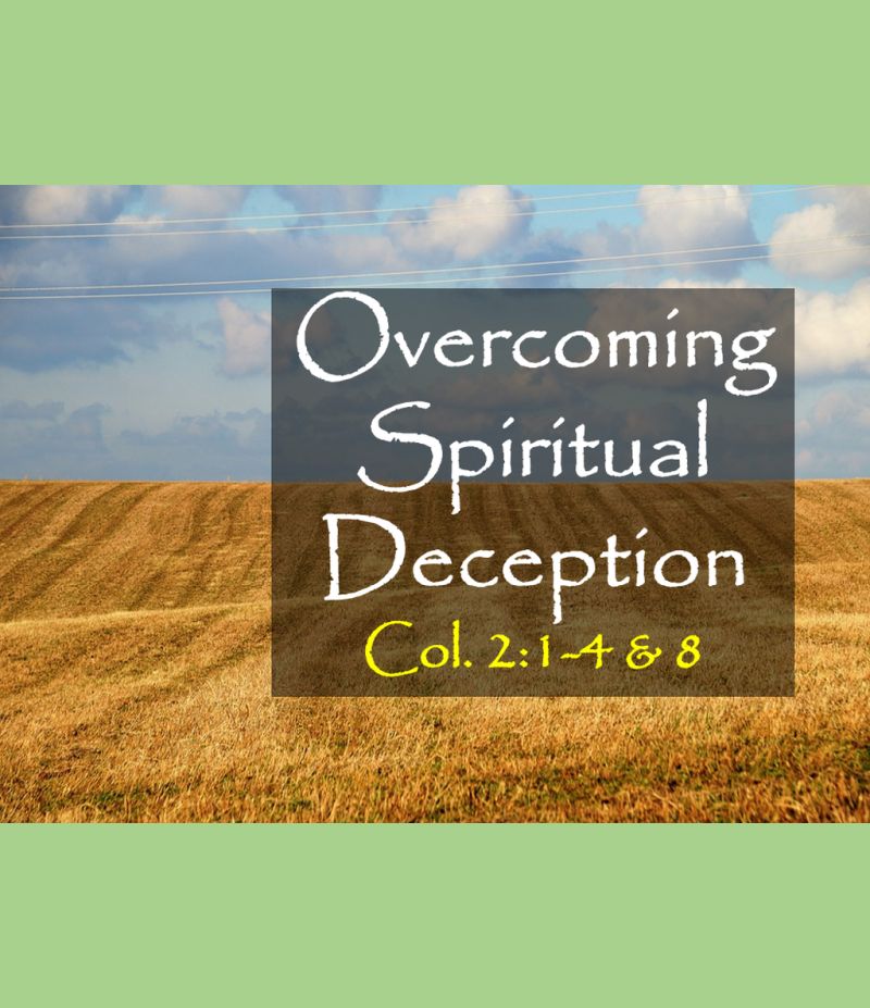 Overcoming Spiritual Deception