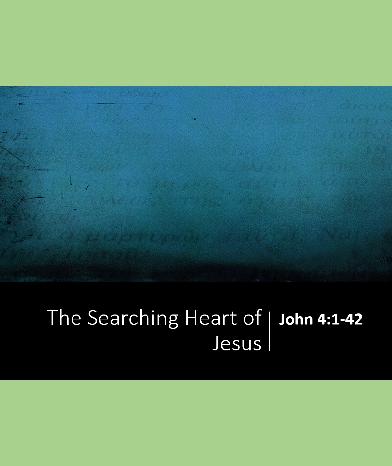 The Searching Heart of Jesus